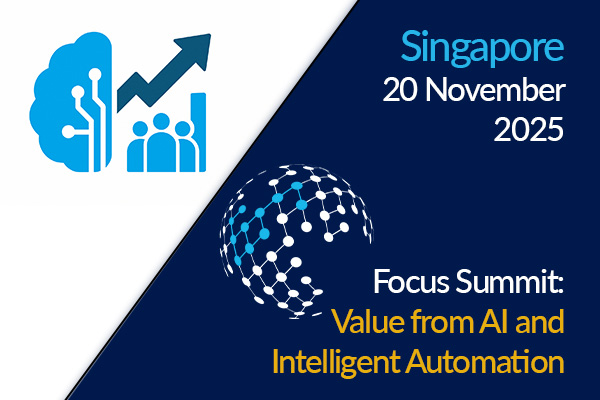 PAWorld Focus Summit, Singapore 2025, Proving Value from AI and Intelligent Automation